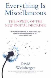 9780805080438-0805080430-Everything Is Miscellaneous: The Power of the New Digital Disorder