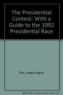 9780871876232-087187623X-The Presidential Contest: With a Guide to the 1992 Presidential Race