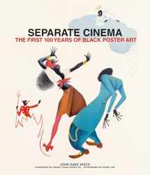 9781909526068-1909526061-Separate Cinema: The First 100 Years of Black Poster Art