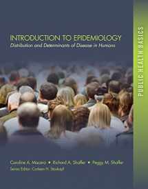 9781111540302-1111540306-Introduction to Epidemiology: Distribution and Determinants of Disease (Public Health Basics)