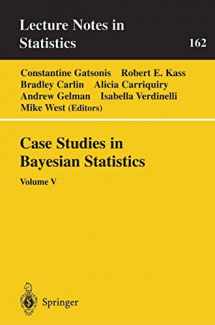 9780387951690-0387951695-Case Studies in Bayesian Statistics: Volume V (Lecture Notes in Statistics, 162)