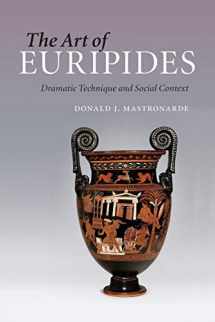 9781107646612-1107646618-The Art of Euripides: Dramatic Technique And Social Context