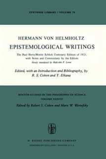 9789027705822-9027705828-Epistemological Writings: The Paul Hertz/Moritz Schlick centenary edition of 1921, with notes and commentary by the editors (Boston Studies in the Philosophy and History of Science, 37)