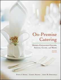 9781118099261-1118099265-On-Premise Catering: Hotels, Convention and Conference Centers, and Clubs with Buffets Set
