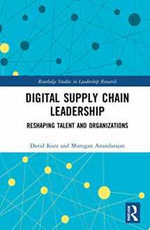 9780367263171-0367263173-Digital Supply Chain Leadership (Routledge Studies in Leadership Research)
