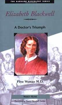 9781573240574-1573240575-Elizabeth Blackwell: First Woman M.D. (The Barnard Biography Series)