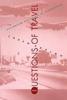 9780822318217-0822318210-Questions of Travel: Postmodern Discourses of Displacement (Post-Contemporary Interventions)