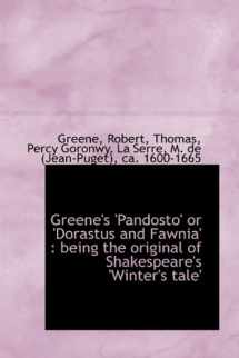 9781113148407-1113148403-Greene's 'Pandosto' or 'Dorastus and Fawnia': being the original of Shakespeare's 'Winter's tale'
