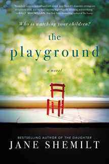 9780062939425-0062939424-The Playground: A Novel