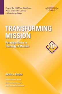 9781570759482-1570759480-Transforming Mission: Paradigm Shifts in Theology of Mission (American Society of Missiology Series)