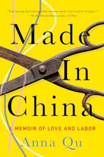 9781646220342-164622034X-Made in China: A Memoir of Love and Labor