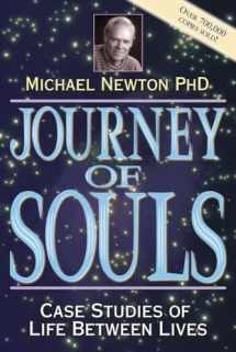 9781567184853-1567184855-Journey of Souls: Case Studies of Life Between Lives (Michael Newton's Journey of Souls, 1)