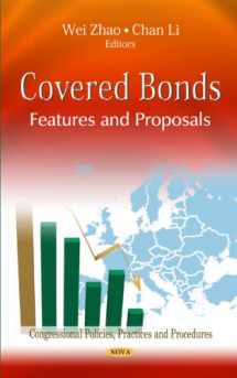 9781614701187-1614701180-Covered Bonds: Features and Proposals (Congressional Policies, Practices and Procedures: Economic Issues, Problems and Perspectives)