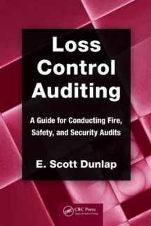 9781138466449-1138466441-Loss Control Auditing: A Guide for Conducting Fire, Safety, and Security Audits (Occupational Safety & Health Guide Series)