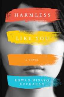 9781324000747-1324000740-Harmless Like You: A Novel