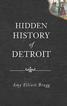 9781540205919-1540205916-Hidden History of Detroit