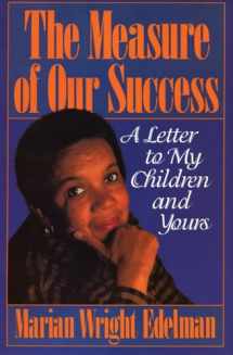 9780807031025-080703102X-The Measure of our Success: A Letter to My Children and Yours