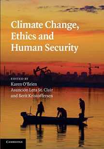 9781107695856-1107695856-Climate Change, Ethics and Human Security