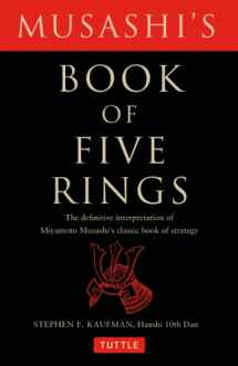 9780804835206-0804835209-Musashi's Book of Five Rings: The Definitive Interpretation of Miyamoto Musashi's Classic Book of Strategy