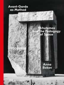 9783038601340-3038601349-Avant-Garde as Method: Vkhutemas and the Pedagogy of Space, 1920–1930