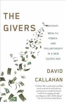 9781101971048-1101971045-The Givers: Money, Power, and Philanthropy in a New Gilded Age