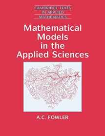 9780521467032-0521467039-Mathematical Models in the Applied Sciences (Cambridge Texts in Applied Mathematics, Series Number 17)