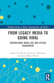 9781032486734-1032486732-From Legacy Media to Going Viral (Routledge Studies in Media, Communication, and Politics)