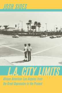 9780520248304-0520248309-L.A. City Limits: African American Los Angeles from the Great Depression to the Present
