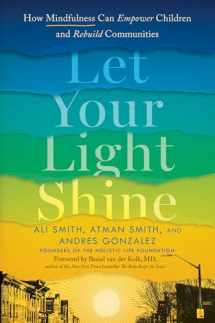 9780593332283-0593332288-Let Your Light Shine: How Mindfulness Can Empower Children and Rebuild Communities