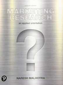 9780134734842-013473484X-Marketing Research: An Applied Orientation (What's New in Marketing)