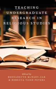 9780199732869-0199732868-Teaching Undergraduate Research in Religious Studies (AAR Teaching Religious Studies)