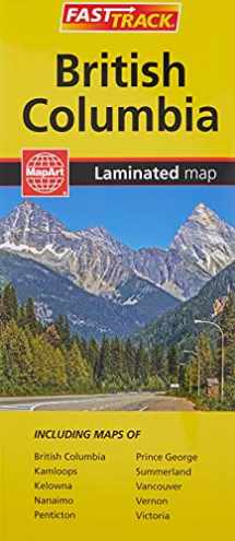 9780886404710-0886404711-British Columbia - Fast Track - laminated map