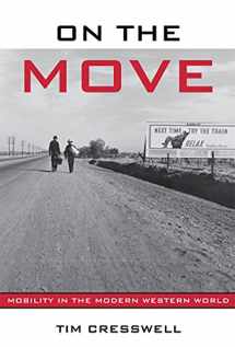 9780415952569-0415952565-On the Move: Mobility in the Modern Western World