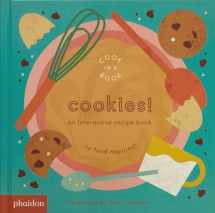 9780714877730-0714877735-Cookies!: An Interactive Recipe Book (Cook In A Book)