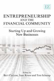 9781847207937-1847207936-Entrepreneurship and the Financial Community: Starting up and Growing New Businesses