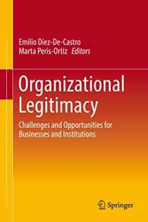 9783319759890-3319759892-Organizational Legitimacy: Challenges and Opportunities for Businesses and Institutions