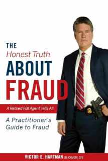 9781543972252-154397225X-The Honest Truth About Fraud: A Retired FBI Agent Tells All (1)