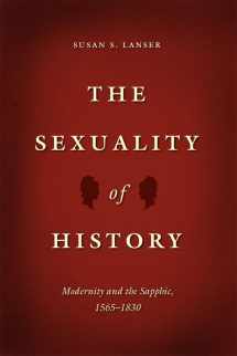 9780226187563-022618756X-The Sexuality of History: Modernity and the Sapphic, 1565-1830
