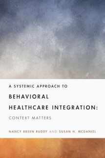 9781433835865-143383586X-A Systemic Approach to Behavioral Healthcare Integration: Context Matters (Fundamentals of Clinical Practice With Couples and Families Series)