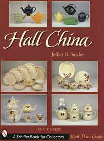 9780764315244-0764315242-Hall China (A Schiffer Book for Collectors)