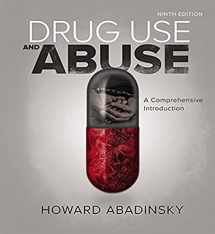 9781305961548-1305961544-Drug Use and Abuse: A Comprehensive Introduction