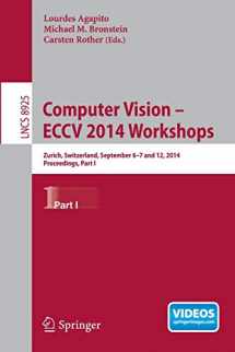 9783319161778-3319161776-Computer Vision - ECCV 2014 Workshops: Zurich, Switzerland, September 6-7 and 12, 2014, Proceedings, Part I (Lecture Notes in Computer Science, 8925)