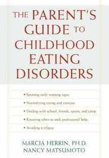9780805066494-0805066497-The Parent's Guide to Childhood Eating Disorders