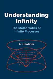 9780486425382-048642538X-Understanding Infinity: The Mathematics of Infinite Processes (Dover Books on Mathematics)