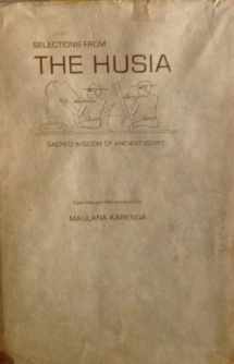 9780943412054-0943412056-SELECTIONS FROM THE HUSIA Sacred Wisdom of Ancient Egypt