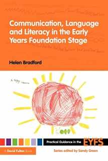 9780415474276-0415474272-Communication, Language and Literacy in the Early Years Foundation Stage (Practical Guidance in the EYFS)
