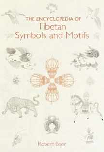 9781570624162-157062416X-The Encyclopedia of Tibetan Symbols and Motifs