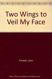 9780961464448-0961464445-Two Wings to Veil My Face