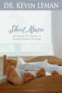 9780842360234-0842360239-Sheet Music: Uncovering the Secrets of Sexual Intimacy in Marriage
