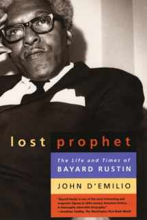 9780226142692-0226142698-Lost Prophet: The Life and Times of Bayard Rustin